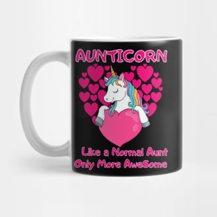 Aunticorn Like a Normal Aunt Only More AweSome Valentine Mug